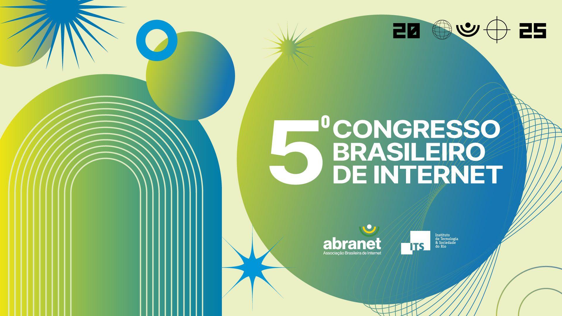 5° Congresso Brasileiro de Internet