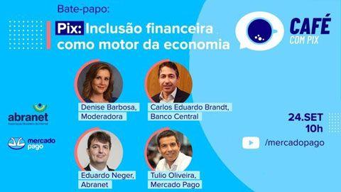 Abranet e Mercado Pago iniciam série de debates sobre o PIX