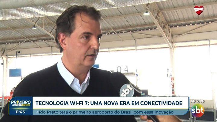 Em entrevista ao SBT, diretor da Abranet, Eduardo Neger, fala das vantagens do Wi-Fi 7