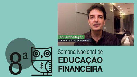 Abranet apoia a 8ª Semana Nacional de Educação Financeira